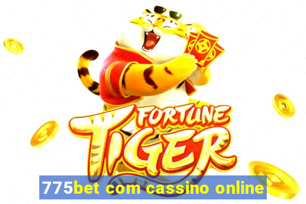 775bet com cassino online